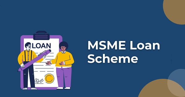 MSME Loan Schemes